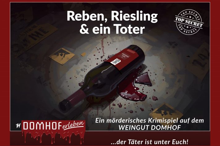 Ein mörderisches Krimispiel auf dem WEINGUT DOMHOF ...der Täter ist unter Euch! (1)